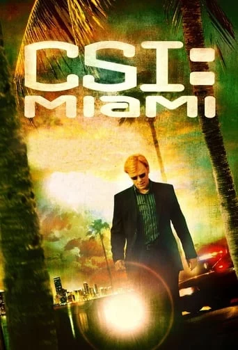 постер CSI: Місце Злочину: Маямі