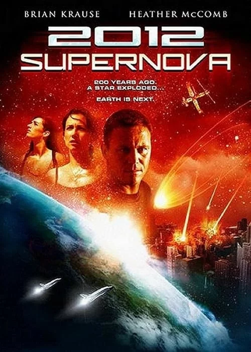 постер 2012. Кінець Світу. Супернова