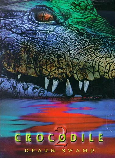 постер Крокодил 2: Перелік жертв